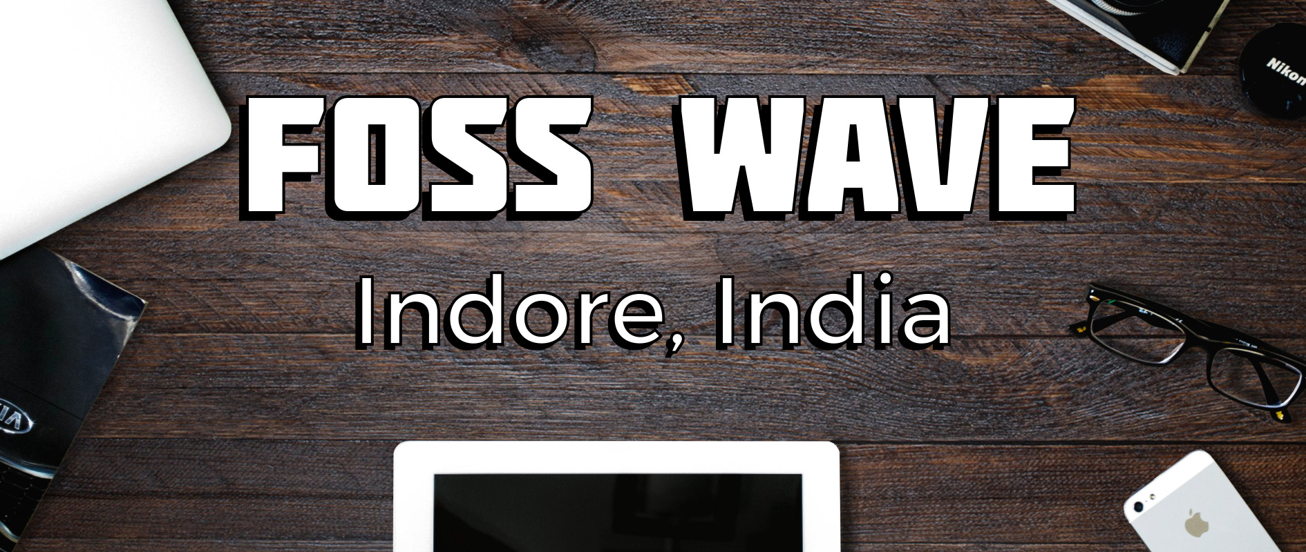 FOSS Wave: Indore, India