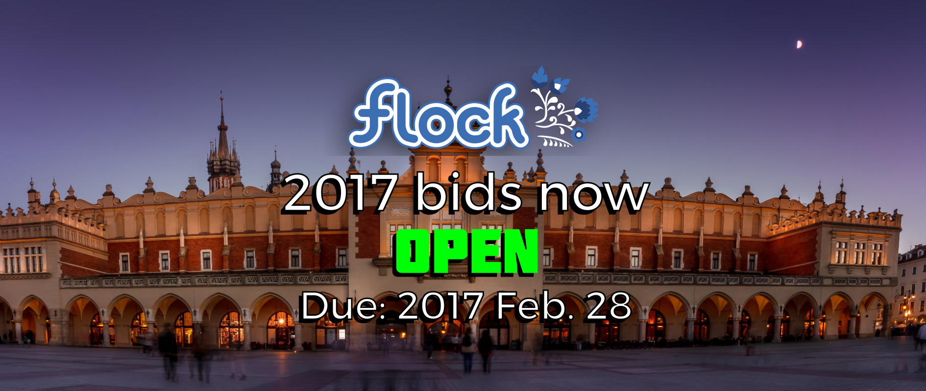 Flock 2017 bids are now being accepted (due 28 Feb 2017)