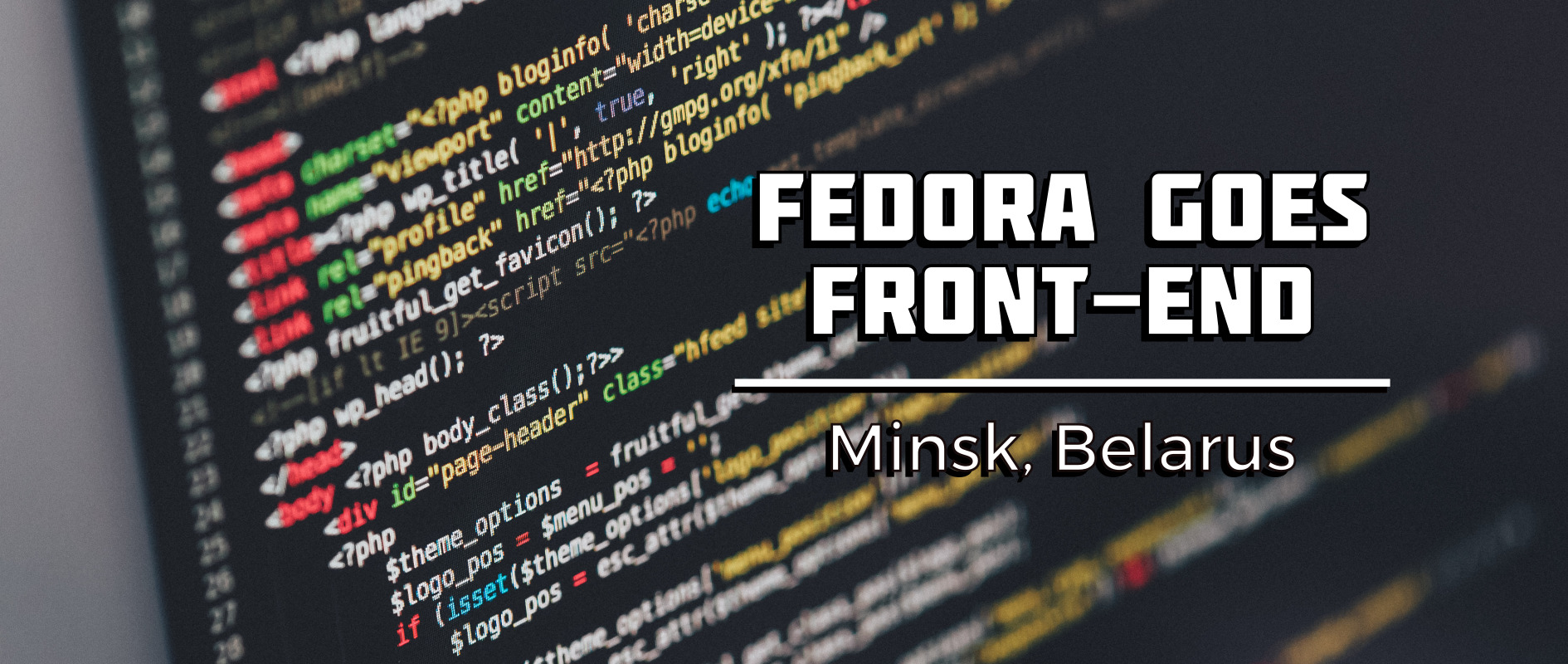 Fedora goes front-end in Minsk, Belarus