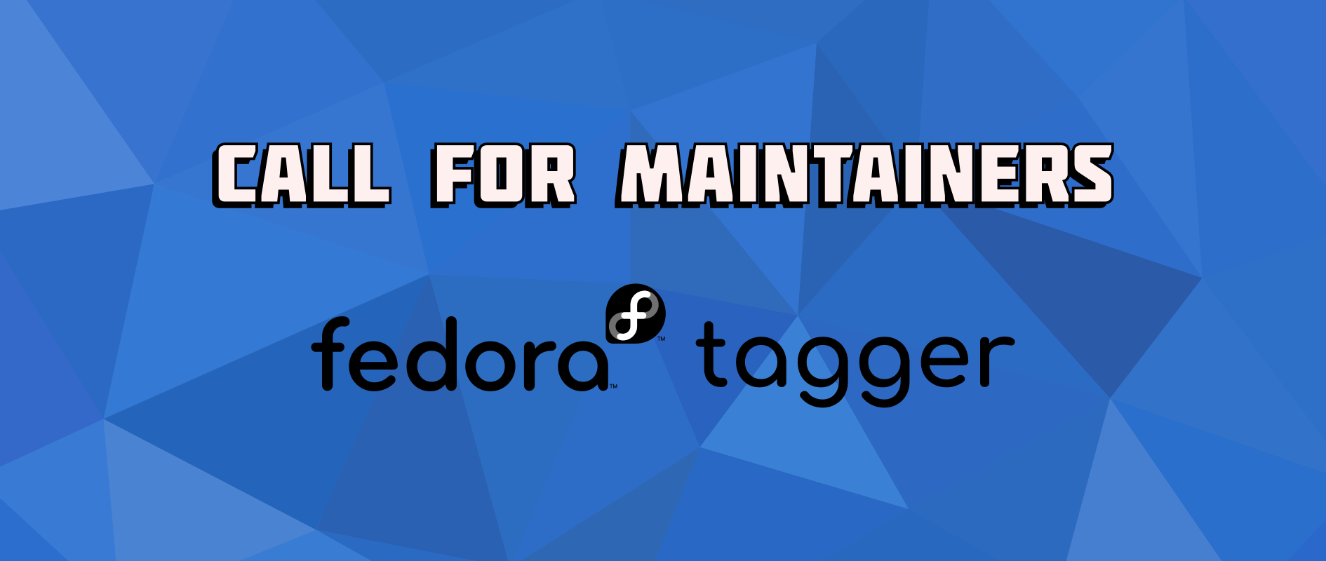 Call for maintainers: Fedora package tagger