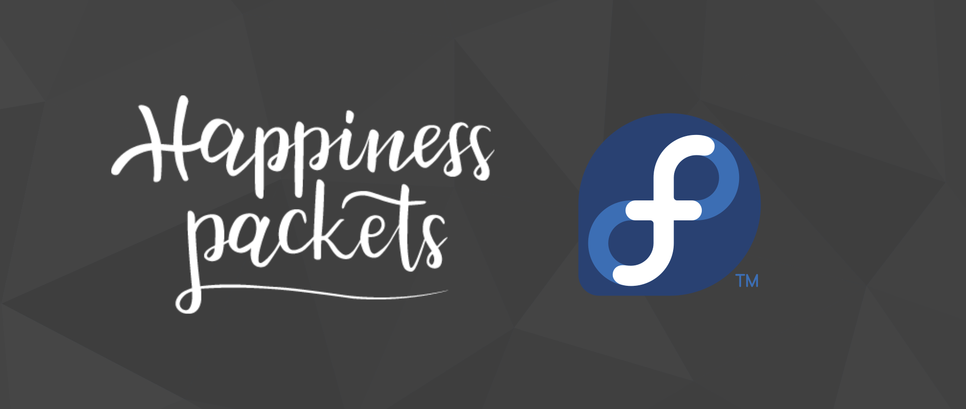 Fedora Happiness Packets - Google Summer of Code (GSoC) 2018 project