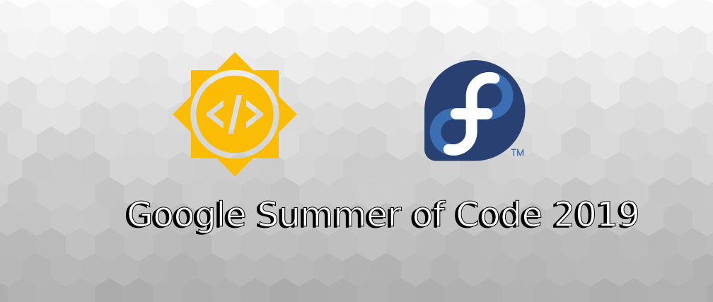 Google Summer of Code (GSoC) 2019